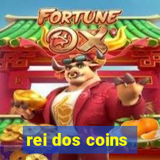 rei dos coins